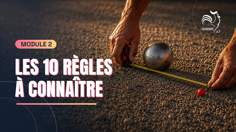 Module 2 — Les 10 règles à connaître.